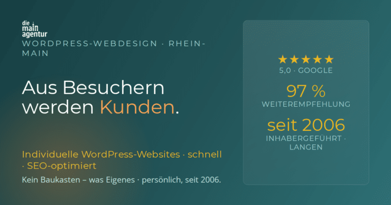 WordPress Webdesign von die mainagentur – individuelle Websites, die aus Besuchern Kunden machen, aus dem Rhein-Main-Gebiet